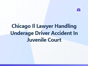 Chicago Juvenile Traffic Lawyer for Underage Drivers